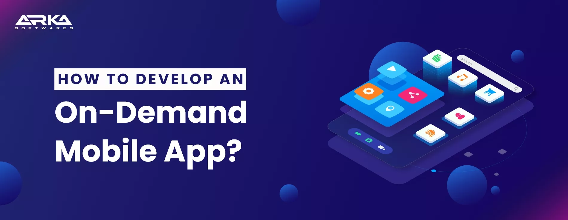 How to Develop On-Demand Mobile App