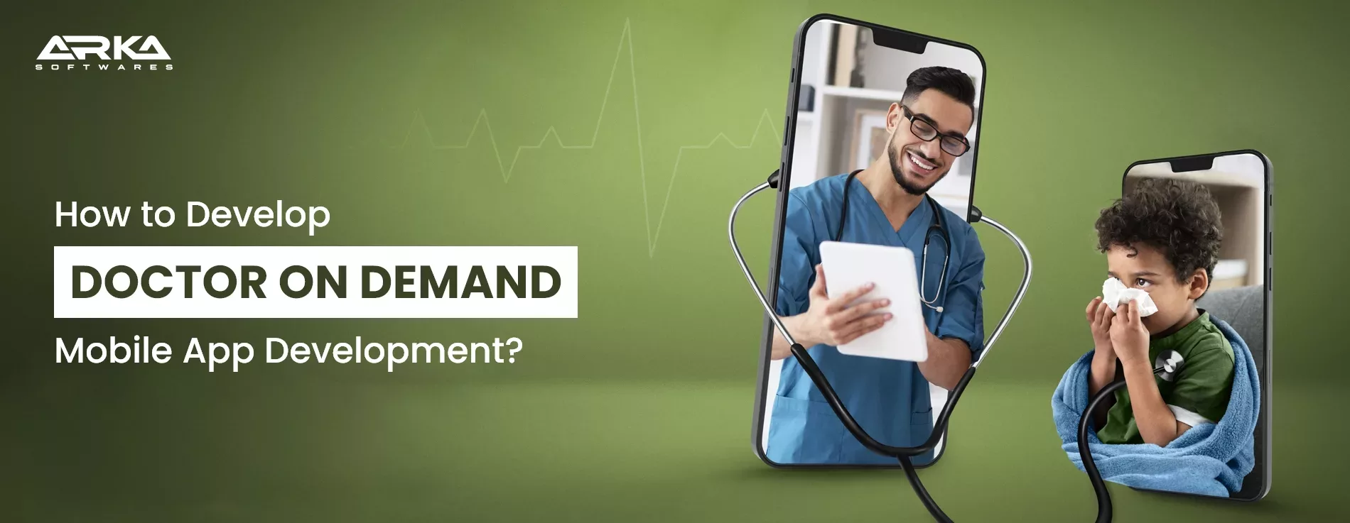 Doctor on Demand Mobile App Development