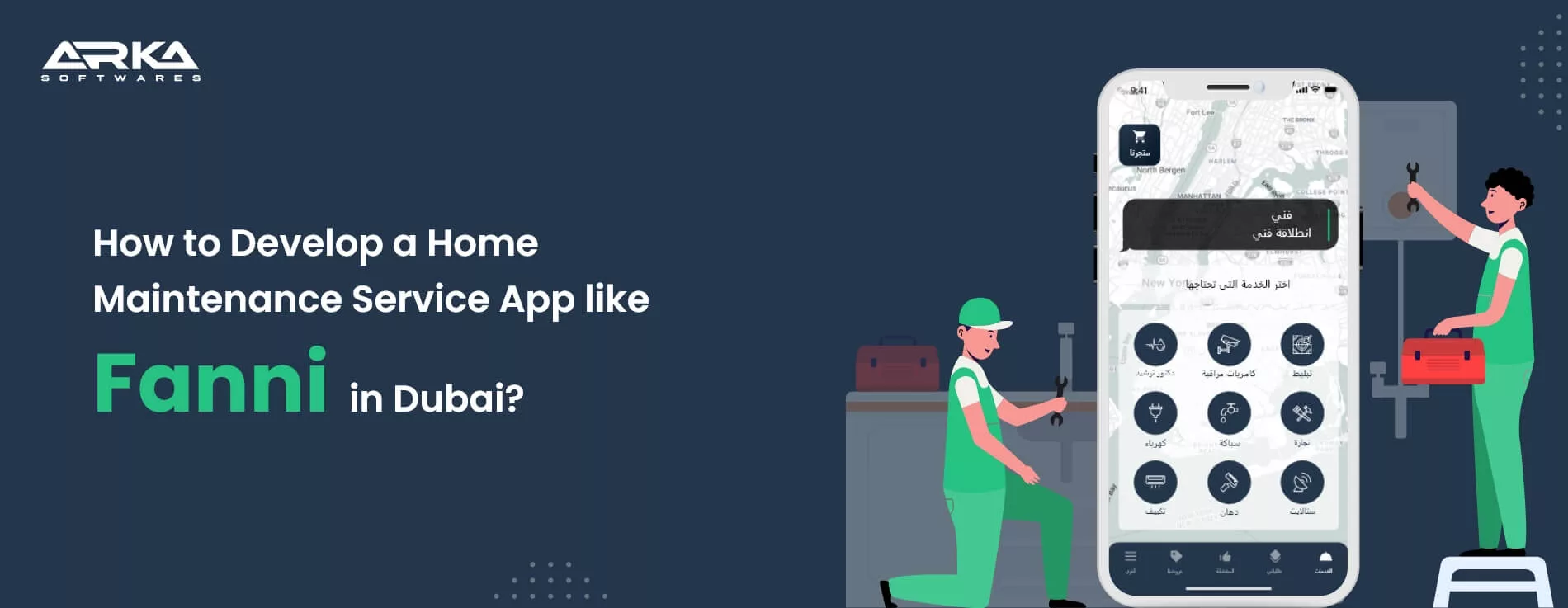 Develop a Home Maintenance Service App like Fanni in Dubai