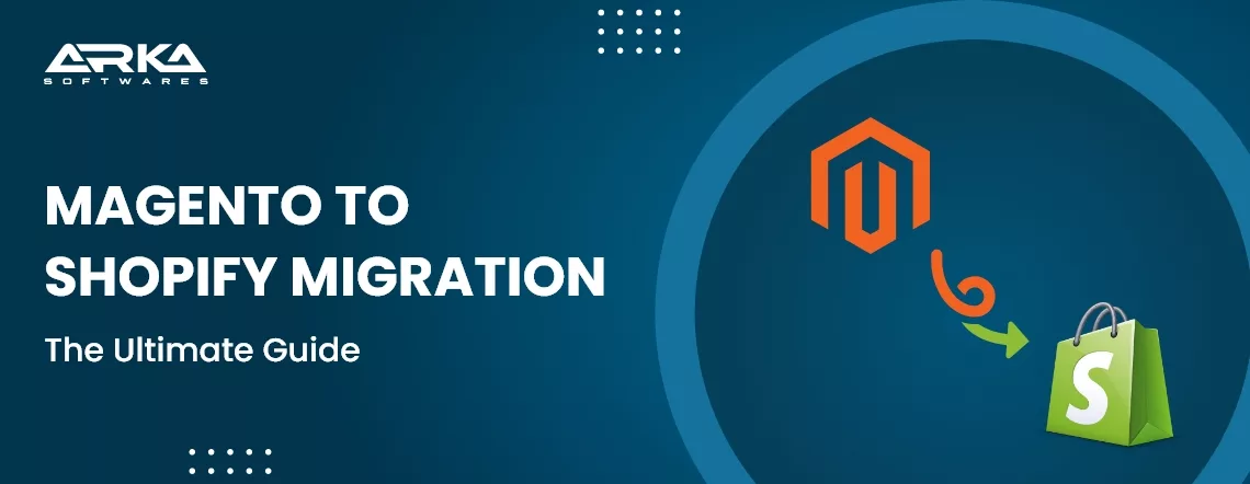 Magento to Shopify Migration