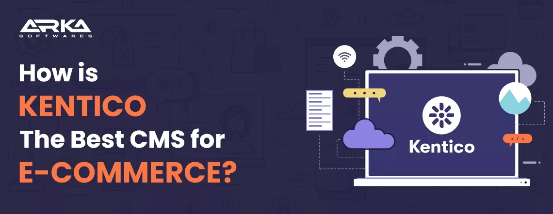 How is Kentico Best CMS for eCommerce