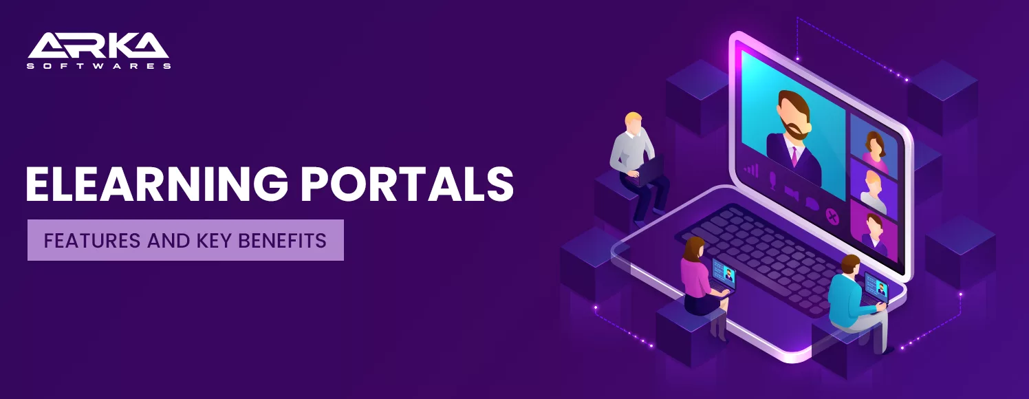 eLearning Portals Features, Key Benefits