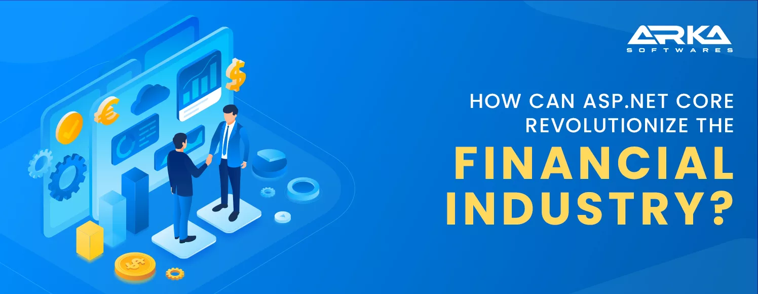 How can ASP.NET Core revolutionize financial sector
