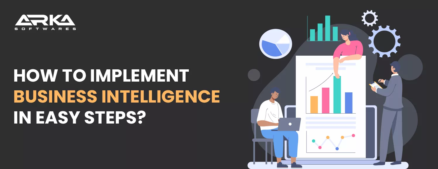 How to Implement Business Intelligence in your business