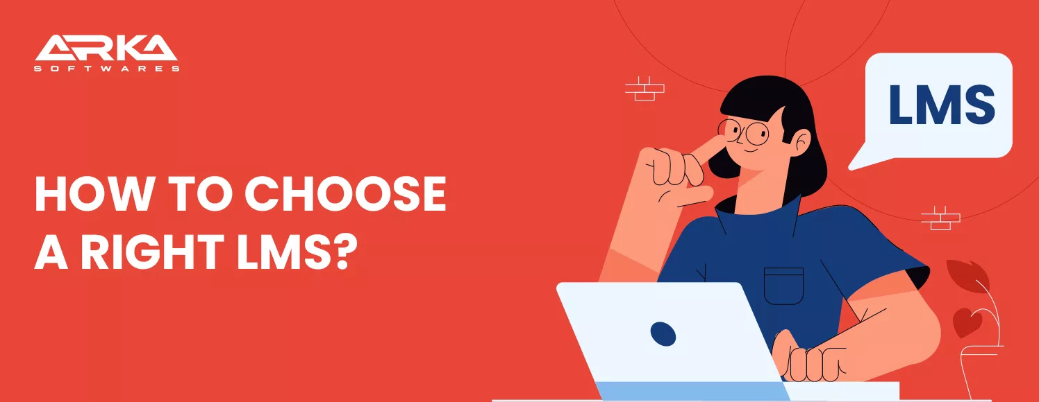 How to Choose the Right LMS