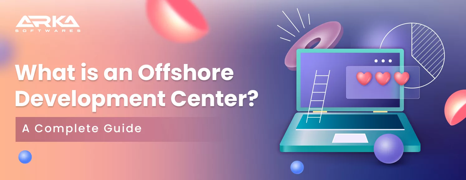 What is an Offshore Development Center