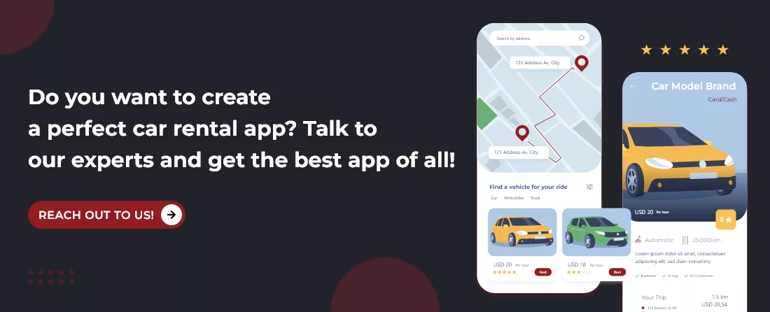 Create the perfect car rental app. Talk to our experts!