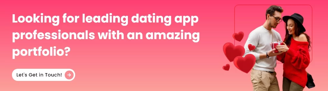 Get a cost estimate for your Tinder-like app.