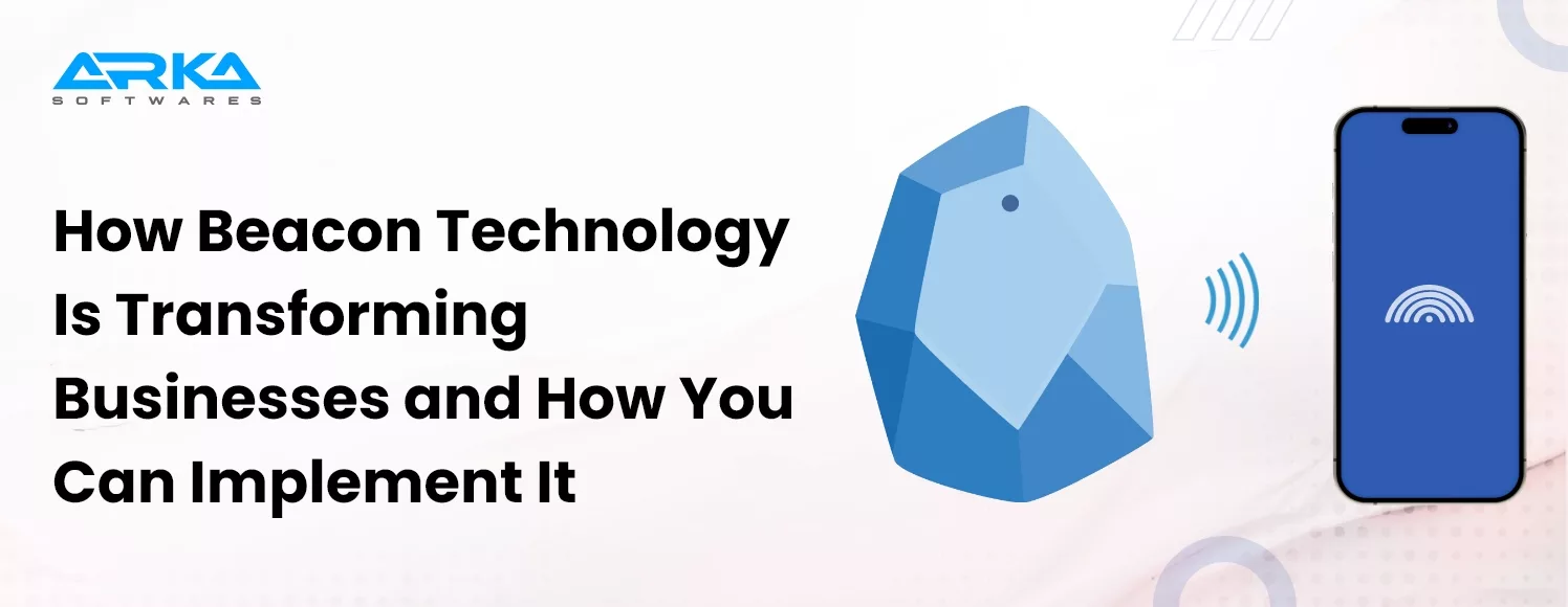 How Beacon Technology Is Transforming Businesses