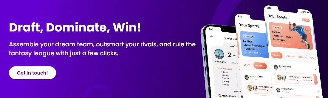 Draft, Dominate, Win! Build your ultimate fantasy team, strategize to outplay competitors, and conquer the league effortlessly. Contact us today!"