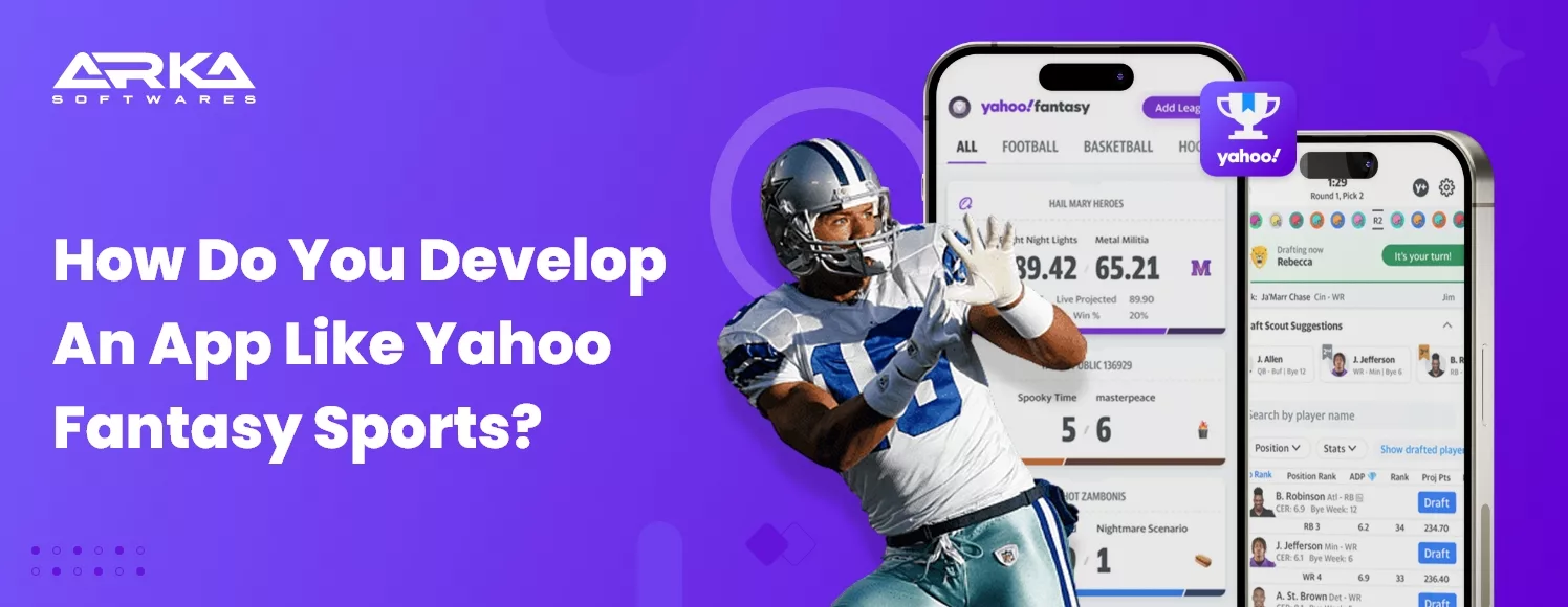 How Do You Develop an App Like Yahoo Fantasy Sports?