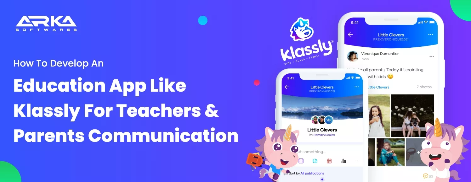 How To Develop An Education App Like Klassly - A Complete Guide