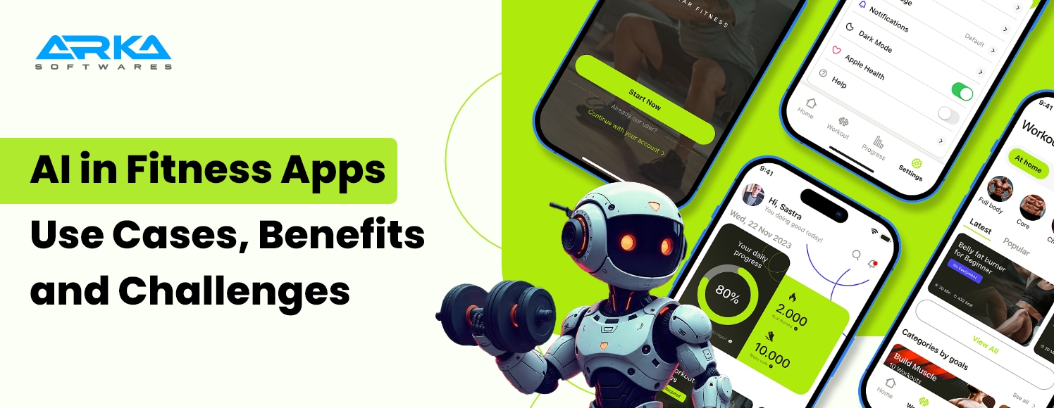 AI in Fitness Apps: Use Cases, Benefits & Challenges