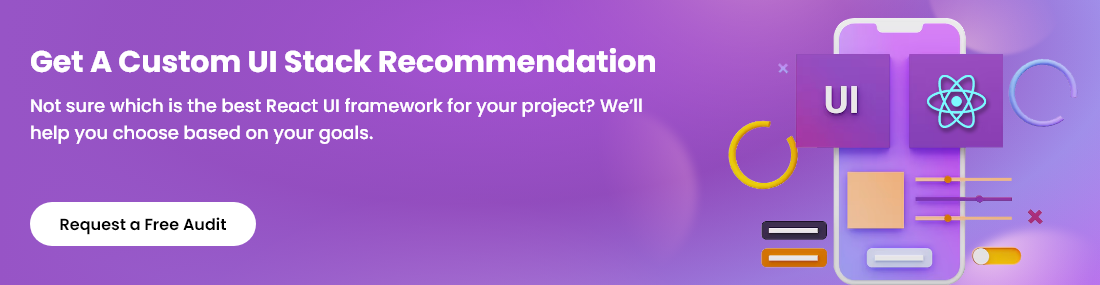 Contact us to make your react App using best UI Framework.