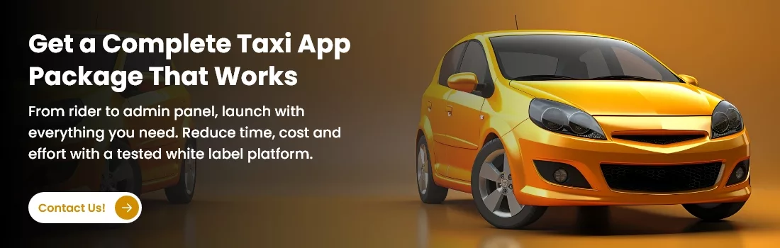 Get a Complete Taxi App Package That Works
