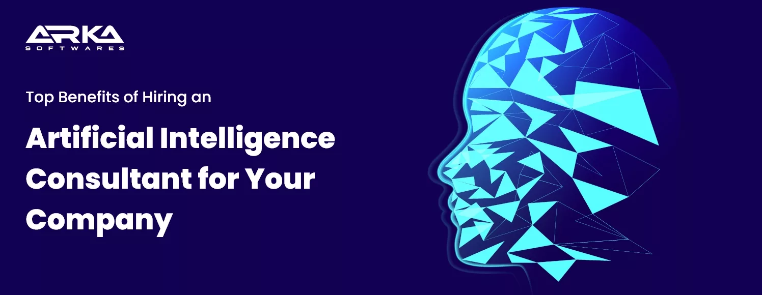 Hiring an Artificial Intelligence Consultant for Your Company