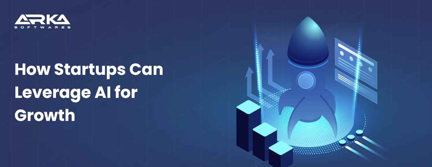 How Startups Can Leverage AI for Growth