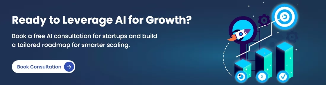 Book free AI consultation for startup growth and scaling.