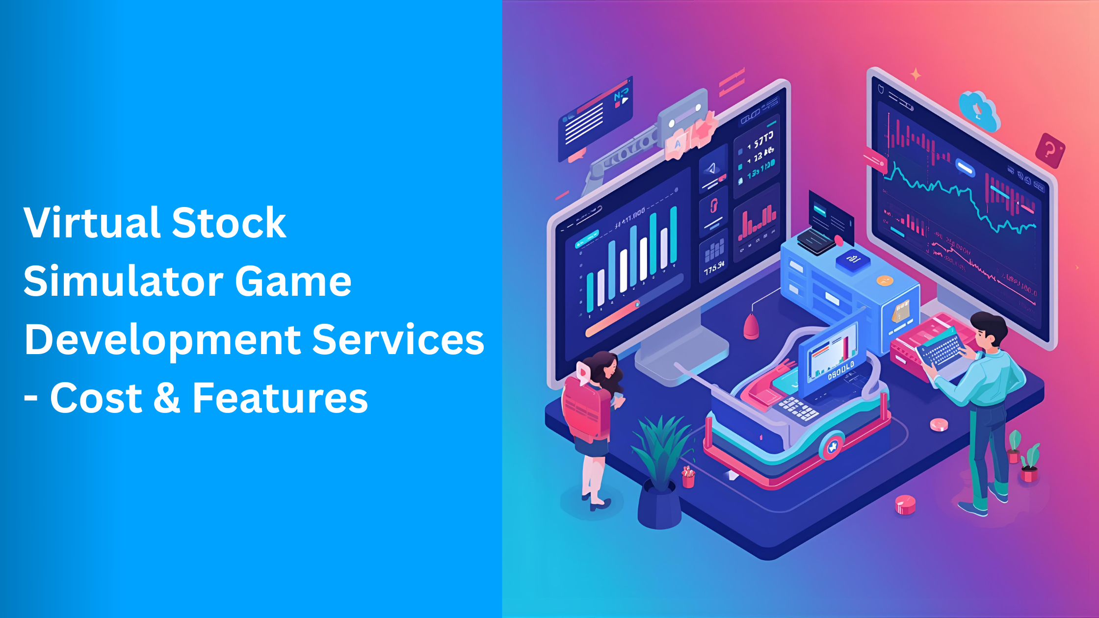 Virtual Stock Simulator Game Development Services - Cost & Features