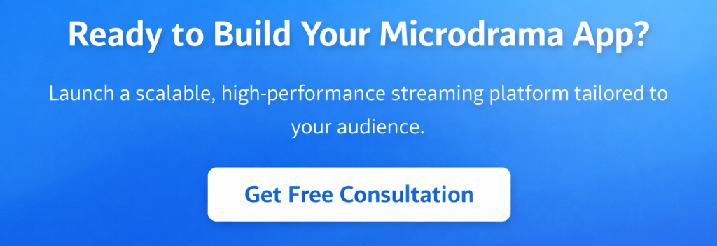 Microdrama mobile app development CTA banner with Get Free Consultation button